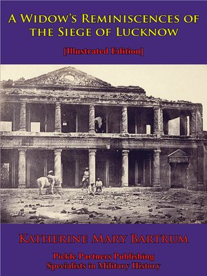 cover image of A Widow's Reminiscences of the Siege of Lucknow